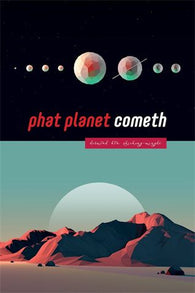 Phat Planet Cometh