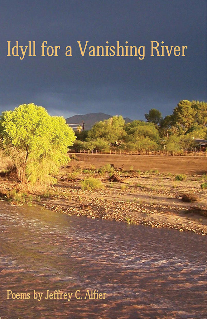 Idyll for a Vanishing River – Glass Lyre Press